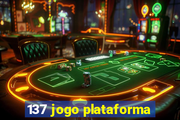 137 jogo plataforma